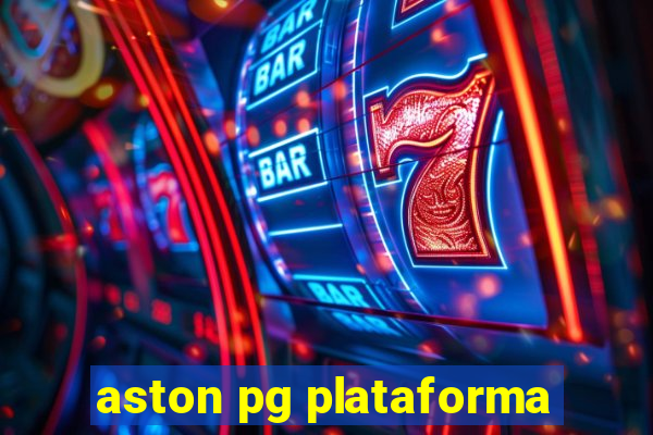 aston pg plataforma